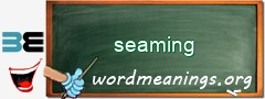 WordMeaning blackboard for seaming